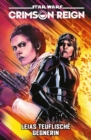 Star Wars: Crimson Reign II - Leias teuflische Gegnerin - eBook