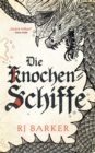 Die Knochenschiffe - Gezeitenkind-Trilogie 1 - eBook