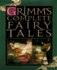 Grimm's Complete Fairy Tales - eBook