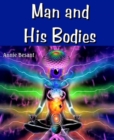 Man and His Bodies - eBook