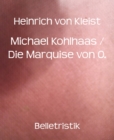 Michael Kohlhaas / Die Marquise von O. - eBook