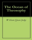 The Ocean of Theosophy - eBook