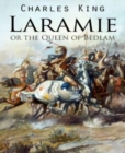 Laramie or the Queen of Bedlam - eBook