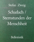 Scharlach / Sternstunden der Menschheit - eBook