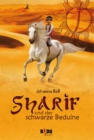 Sharif und der schwarze Beduine : Sonne, Schwert, Salam alaikum - eBook
