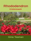 Rhododendron Erlebniswelt - eBook