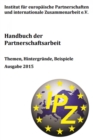 Handbuch der Partnerschaftsarbeit : Themen, Hintergrunde, Beispiel (Ausgabe 2015) - eBook