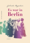 Es war in Berlin : Roman - eBook