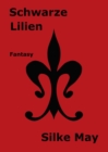 Schwarze Lilien : Fantasy - eBook