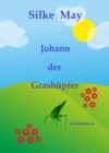 Johann der Grashupfer : Kinderbuch - eBook