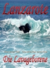 Lanzarote Die Lavageborene - eBook