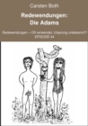 Redewendungen: Die Adams : Redewendungen - Oft verwendet, Ursprung unbekannt?! - EPISODE 44 - eBook