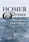 Homer: Die Odyssee : nacherzahlt von Ulrich Karger - eBook