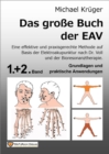Das groe Buch der EAV : Band 1 & 2 Grundlagen und praktischen Anwendungen - eBook