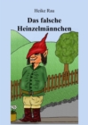 Das falsche Heinzelmannchen - eBook