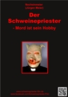 Der Schweinepriester - Mord ist sein Hobby : Drehbuch - eBook