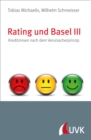 Rating und Basel III : Kreditzinsen nach dem Verursacherprinzip - eBook