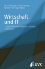 Wirtschaft und IT : 12 Kernfacher mit Aufgaben, Losungen und Glossar - eBook