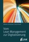 Vom Lean Management zur Digitalisierung - eBook