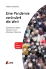 Eine Pandemie verandert die Welt : Gentechnik, Datenschutz und ein ethisches Dilemma - eBook