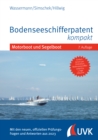 Bodenseeschifferpatent kompakt : Motorboot und Segelboot - eBook