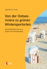 Von der Ostseeriviera zu grunen Wintersportorten: Deutschlandtourismus in Zeiten des Klimawandels - eBook