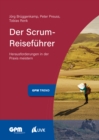 Der Scrum-Reisefuhrer : Herausforderungen in der Praxis meistern - eBook