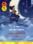 Il mio piu bel sogno - ????????? ????? ?? (italiano - persiano (farsi)) : Libro per bambini bilingue, con audiolibro e video online - eBook