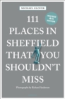 111 Places in Sheffield That You Shouldn't Miss - Book