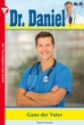 Dr. Daniel 51 - Arztroman : Ganz der Vater - eBook