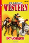 Die groen Western 158 : Der Gefangene - eBook
