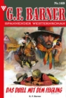 Das Duell mit dem Feigling : G.F. Barner 169 - Western - eBook