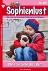 Ohne die Liebe der Eltern : Sophienlust 227 - Familienroman - eBook