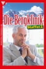 E-Book 1-10 : Die Bergklinik Staffel 1 - Arztroman - eBook
