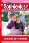 Die Kinder der Schwester : Sophienlust 140 - Familienroman - eBook