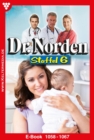 Dr. Norden Staffel 6 - Arztroman - eBook