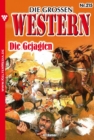Die Gejagten : Die groen Western 215 - eBook