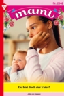 Du bist  doch der Vater! : Mami 2048 - Familienroman - eBook