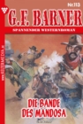 Die Bande des Mandosa : G.F. Barner 113 - Western - eBook