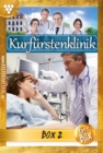 Kurfurstenklinik Jubilaumsbox 2 - Arztroman - eBook