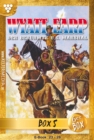 Wyatt Earp Jubilaumsbox 5 - Western : E-Book 23-28 - eBook
