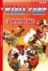 5 gegen Luke : Wyatt Earp 175 - Western - eBook