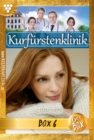 Kurfurstenklinik Jubilaumsbox 6 - Arztroman - eBook