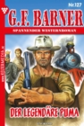 Der legendare Puma : G.F. Barner 127 - Western - eBook