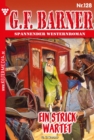 Ein Strick wartet : G.F. Barner 128 - Western - eBook