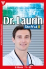 E-Book 71-80 : Dr. Laurin Staffel 8 - Arztroman - eBook