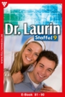 E-Book 81-90 : Dr. Laurin Staffel 9 - Arztroman - eBook
