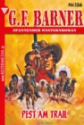 Pest am Trail : G.F. Barner 136 - Western - eBook