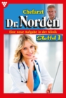 E-Book 1111-1120 : Chefarzt Dr. Norden Staffel 1 - Arztroman - eBook