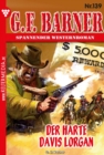 Der harte Davis Lorgan : G.F. Barner 139 - Western - eBook